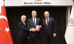 Bakan Ömer Bolat Ankara Ticaret Odası'nı ziyaret etti