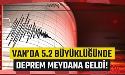 Van’da 5,2 büyüklüğünde deprem: Valilikten açıklama geldi