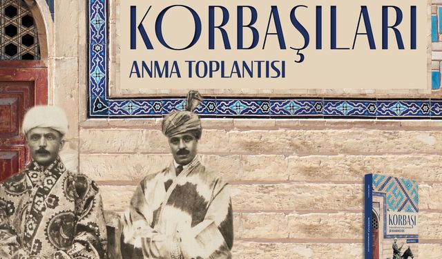 Ankara'da Türkistan Milli Mücadelesi ve Korbaşıları Anma Toplantısı gerçekleşecek