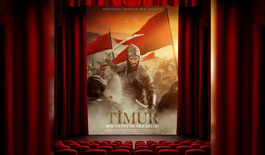 "Timur: Bir Fatih'in Yükselişi" Türkiye'de vizyonda